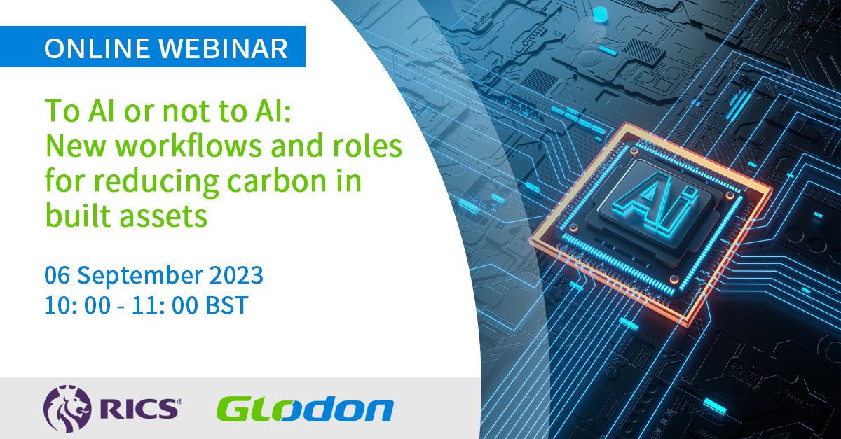 To AI or not to AI: New workflows and roles for reducing carbon in built assets